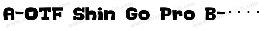 A-OTF Shin Go Pro B字体转换